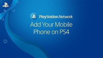How to add a mobile phone to my PSN account? | PS4