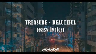 TREASURE - BEAUTIFUL (Easy Lyrics)