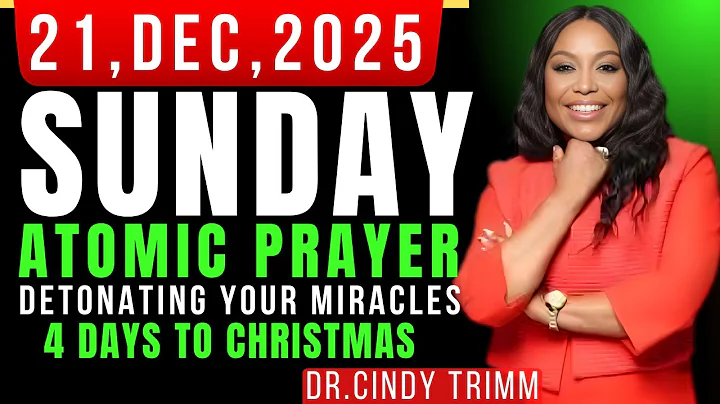 21 Dec 2025 ⚡ 4 Days to Christmas: Atomic Prayer Igniting Your Christmas Miracles | Dr. Cindy Trimm