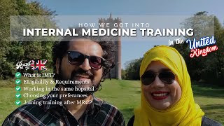 Internal Medicine Training in the UK | Medical Residency as IMGs | Specialty Training in the NHS