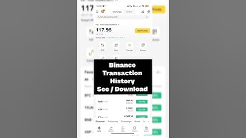 Binance Transaction History views and Download | How do I see my transaction history on Binance?