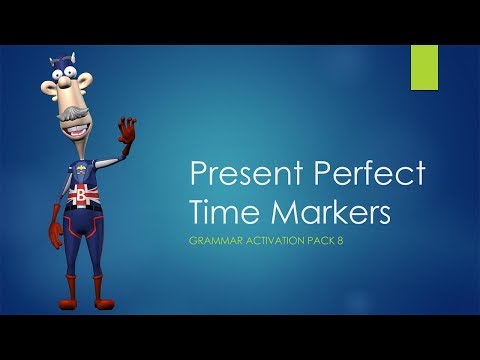 English Grammar to Use - Present Perfect Time Markers