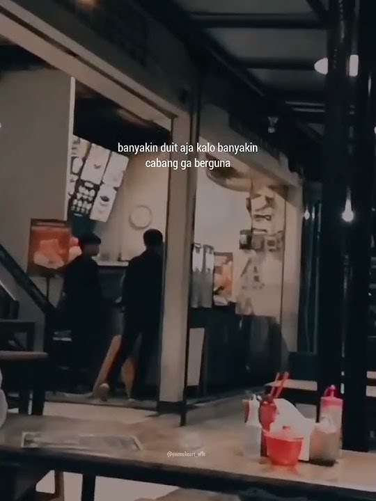 STORY WA BANYAKIN DUIT KALAU BANYAKIN CABANG GA BERGUNA