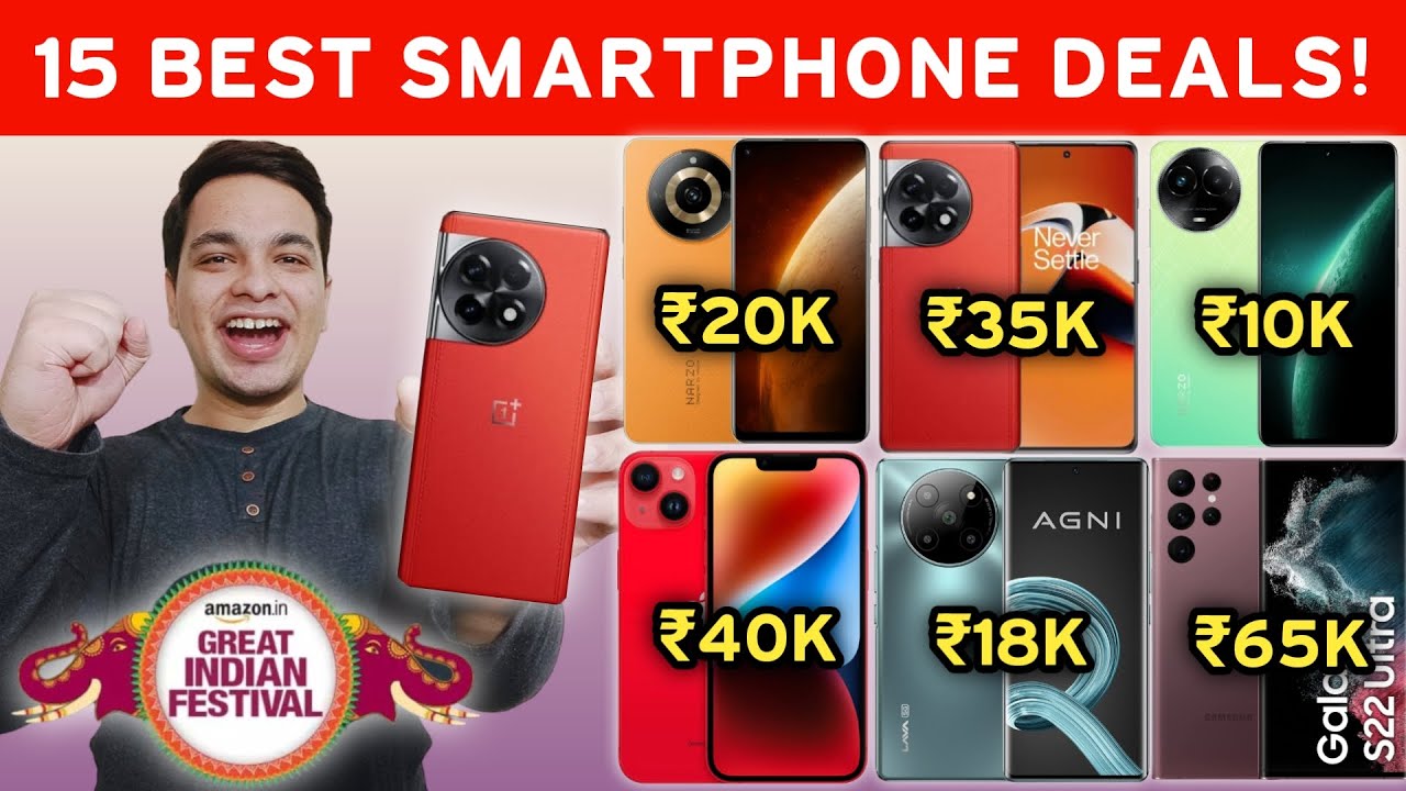 15 Best Smartphone Deals in Amazon Great Indian Festival Sale 2023