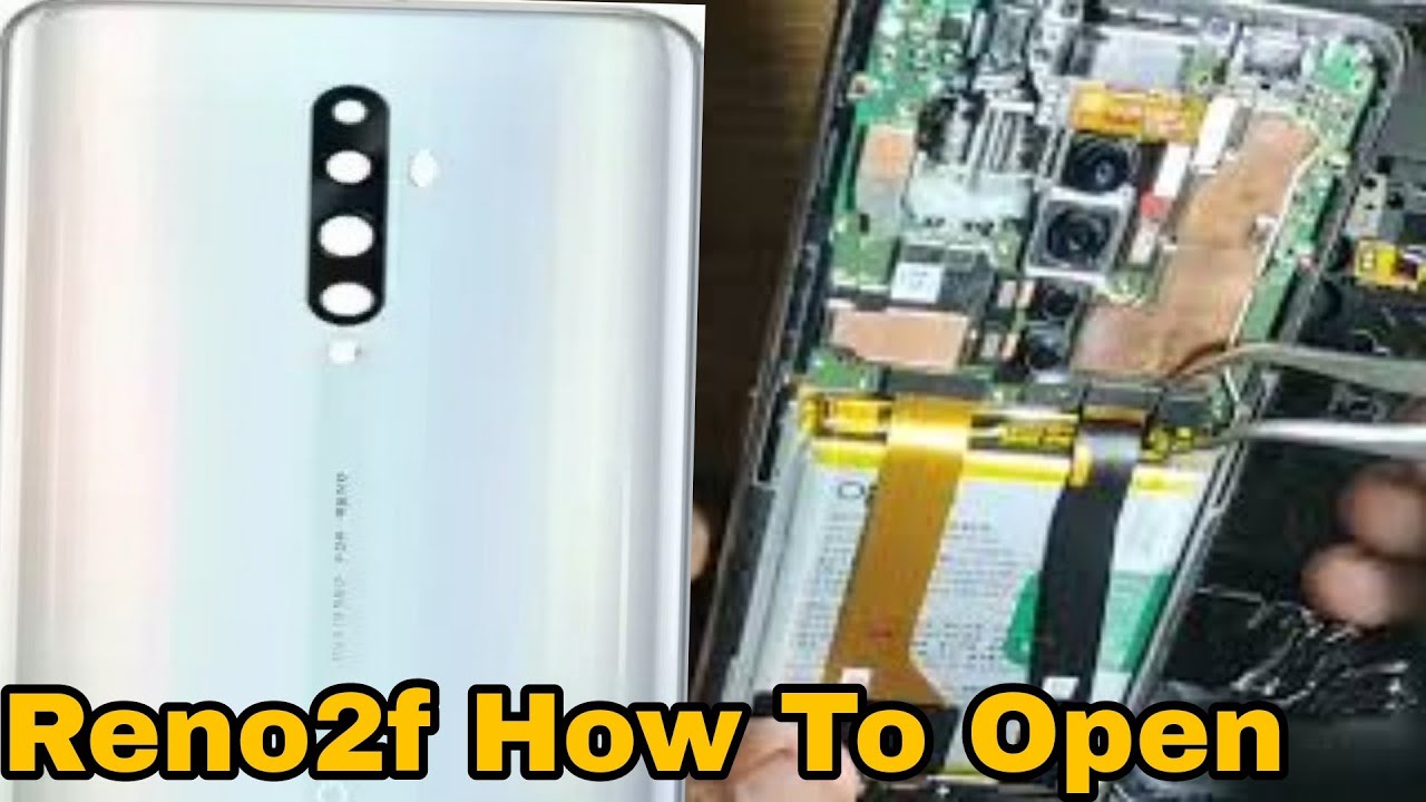 Oppo Reno 2F How To Open How To Open Reno2f Back Panel Oppo Oppo Reno 2F How To Open How To Open Reno2f Back Panel Oppo