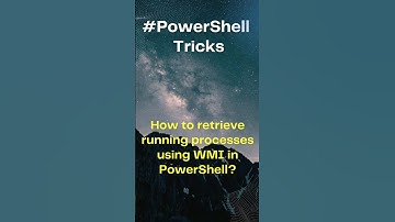 Unlock the Power: How to Grab Running Processes via WMI in PowerShell?  #learnpowershell  #scripting