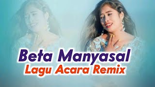 Joget Ambon Beta Manyasal Remix Terbaru - Lagu Acara