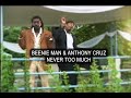 Anthony cruz  beenie man  never too much official