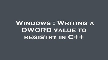Windows : Writing a DWORD value to registry in C++