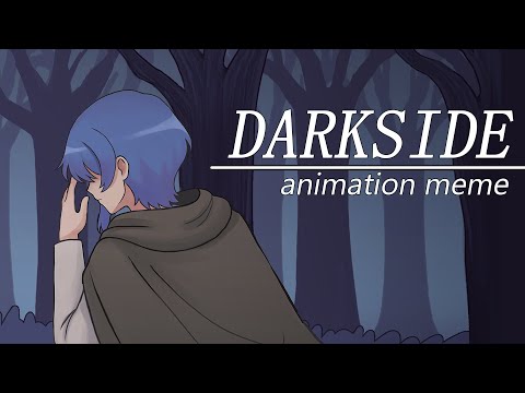 Neoni - DARKSIDE // Animation Meme