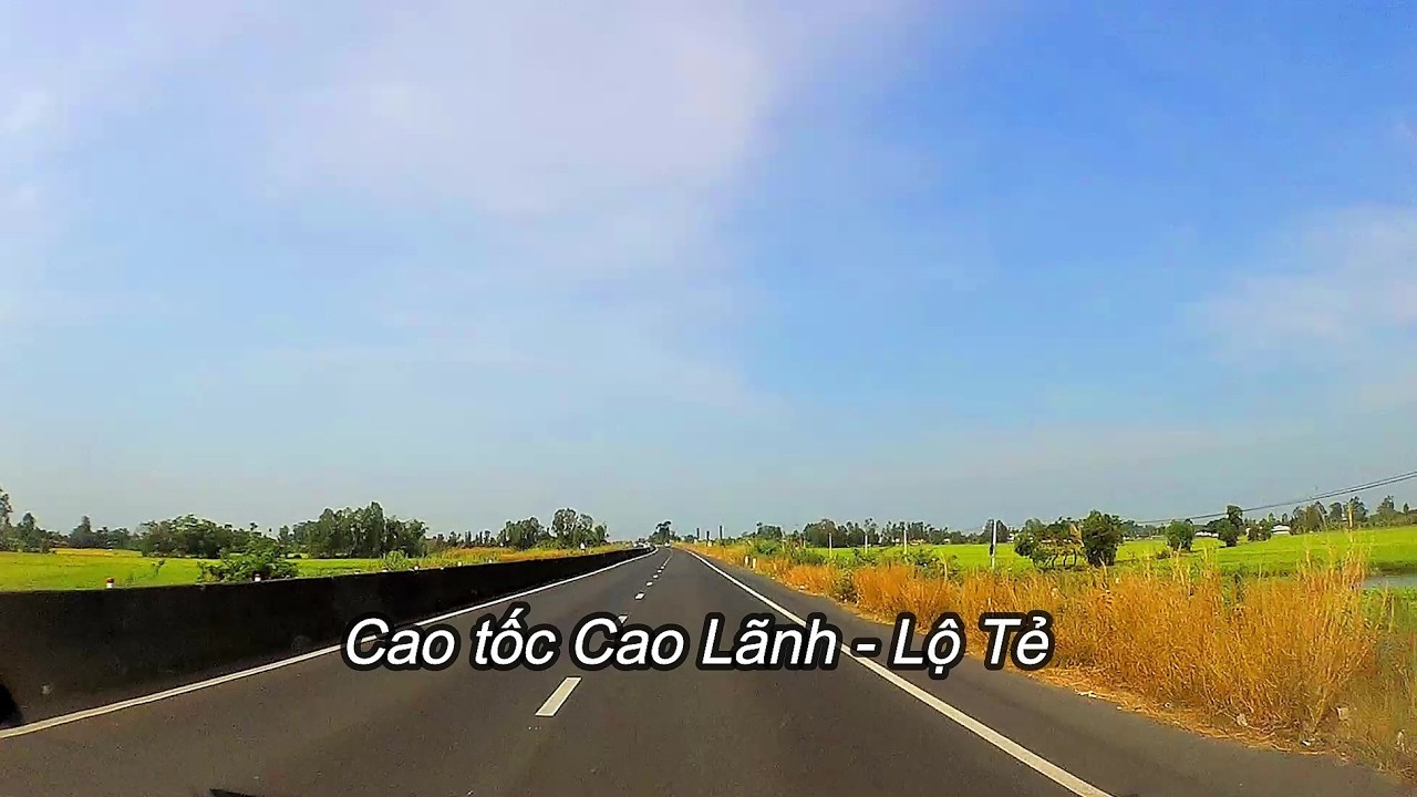 Đi Cao tốc Cao Lãnh Lộ Tẻ đến đường tránh Long Xuyên