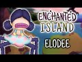 Enchanted island  elodee animated