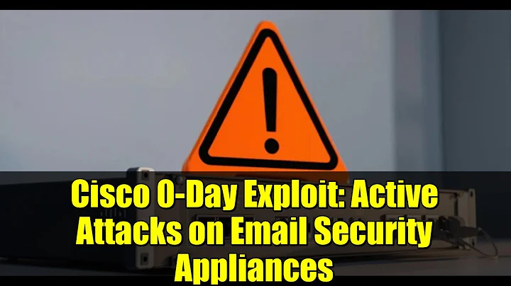 Cisco 0-Day Exploit: Active Attacks on Email Security Appliances | CVE-2025-20393