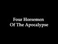 K00sin  four horsemen of the apocalypse