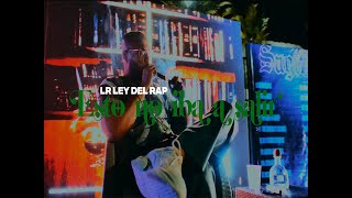 18. LR Ley Del Rap - Esto no iba a salir | Sagittarius ( Video Oficial )  #sagittariuselalbum