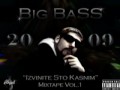 Big BaSS  - Izvinite Sto Kasnim(Outro)