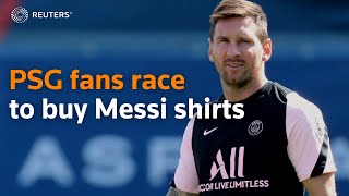 PSG fans race to buy Messi shirts