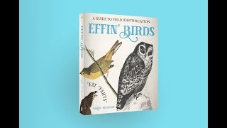 Effin' Birds: A Guide to Field Identification
