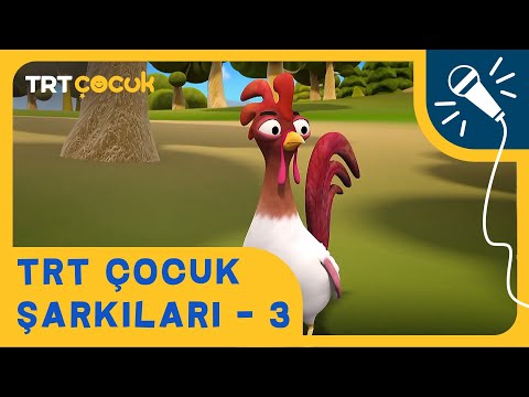 🎵 TRT ÇOCUK ŞARKILARI - 3 | Yepyeni ve Eğitici Şarkılar