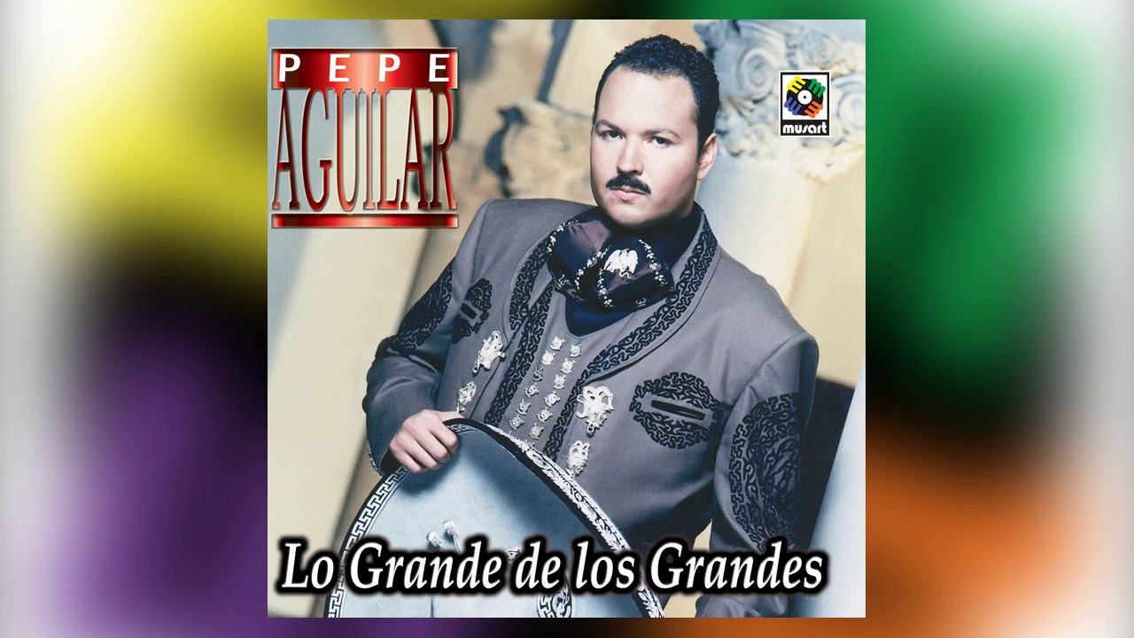 Mira Amor Con Amor Se Paga - Pepe Aguilar - Del Álbum Lo Grande De Los Grandes en YouTube Mira Amor Con Amor Se Paga - Pepe Aguilar - Del Álbum Lo Grande De Los Grandes en YouTube