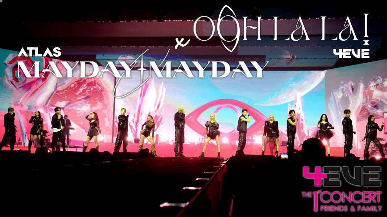 Mayday Mayday (ATLAS) x Ooh La La (4eve) - 4EVE THE 1st CONCERT 18 Dec’22