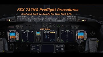 IFLY 737NG FSX | Preflight Procedures Tutorial | Part 2/3: FMC Setup