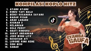 KOMPILASI DANGDUT KOPLO SYAHIBA SAUFA FULL ALBUM PLAYLIST VIRAL FYP TIKTOK TERBARU POPULER