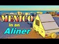 Mexico in an Aliner!