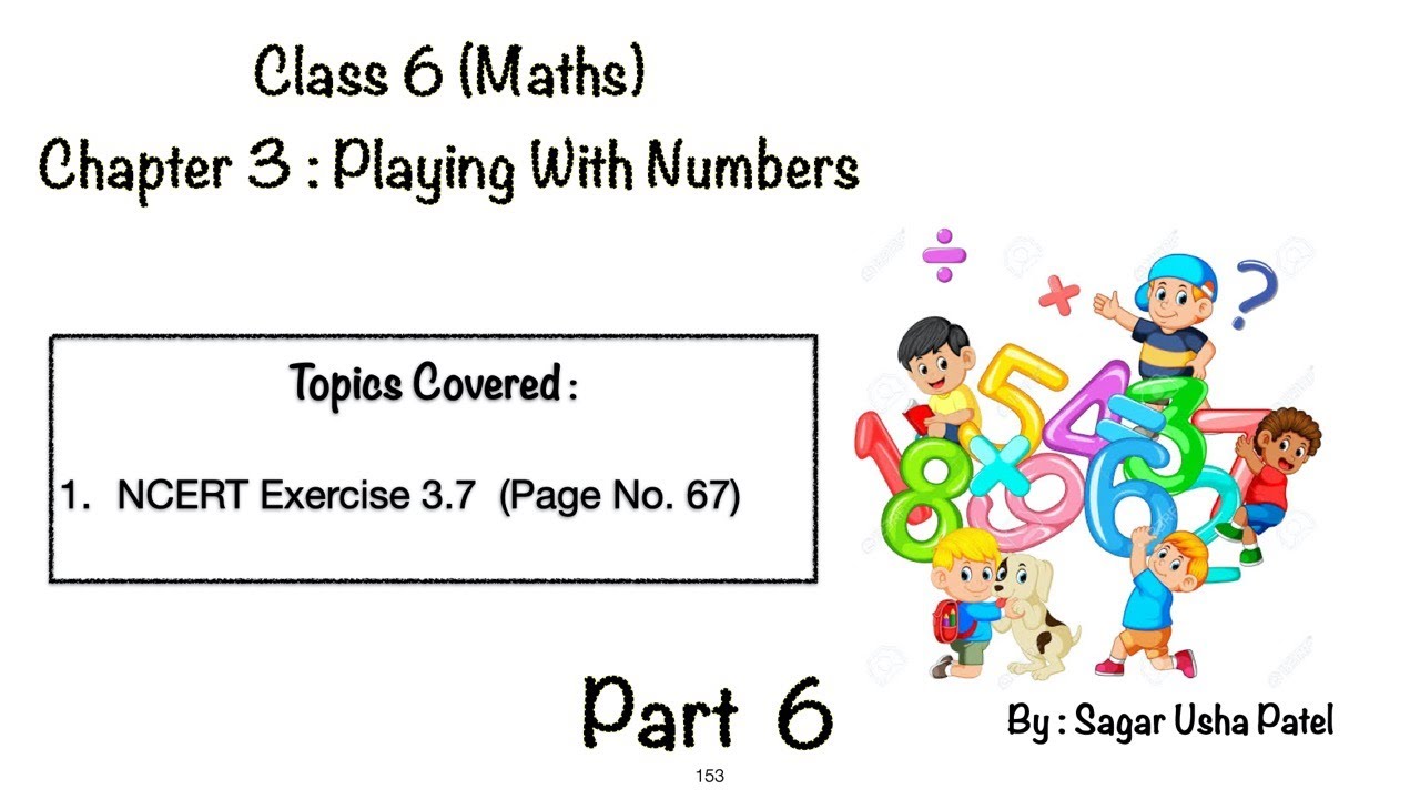 cbse-ncert-class-6-maths-playing-with-numbers-part-6-youtube