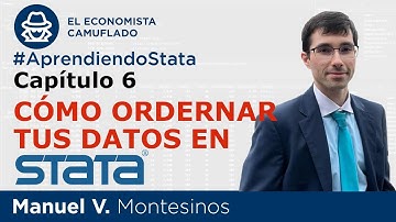 Cómo ordenar tus datos en #Stata - Aprendiendo Stata (C6)