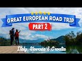 Great European Road Trip - Part 2: Italy, Slovenia &amp; Croatia