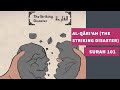 Surah 101 alqriah the striking disaster   