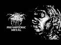 Pre-Historic MetalDarkthrone