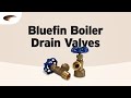 Bluefin Boiler Drain Valves