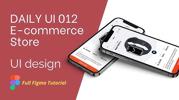 E-commerce Store | Daily UI 012 | Full Figma Tutorial for beginners | Learn UI/UX