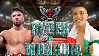 Full Fight Jaime Munguia vs John Ryder - Jan 27th in Phoenix, AZ \/ Where you at Canelo?