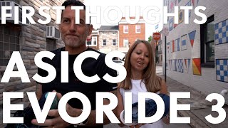 Asics Evoride 3  First Thoughts