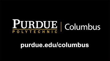 Do You Know About Purdue Polytechnic Columbus?