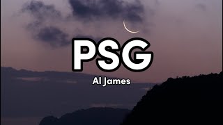 PSG - Al James (Lyrics)