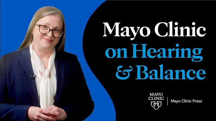 Mayo Clinic on Hearing & Balance, 3rd Edition