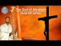 The god of abraham  english orthodox tewahedo hymn