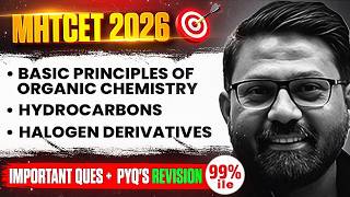 🎯 Halogen Derivatives & Other IMP Questions + PYQ's | Manzil MHTCET 2026 #mhtcet2026