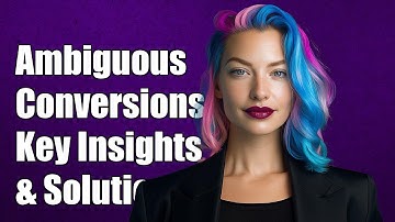 Understanding Ambiguous Conversions in Programming: Key Insights and Solutions