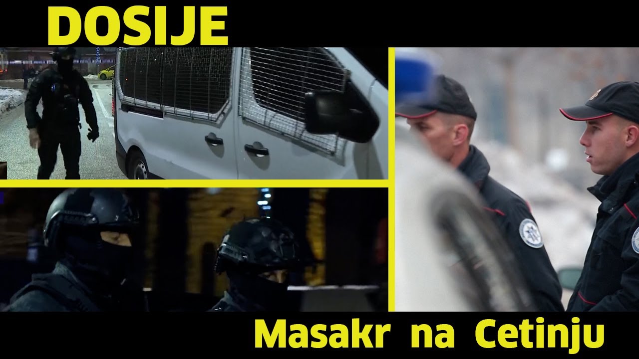 DOSIJE - Masakr na Cetinju