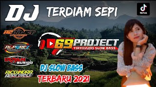 DJ TERDIAM SEPI| VIRAL di tik- tok| By RIKKI VAM 69 PROJECT...