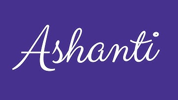 Learn how to Sign the Name Ashanti Stylishly in Cursive Writing