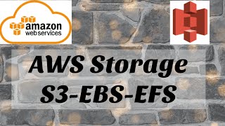 AWS S3 Tutorial For Beginners | AWS S3 Bucket - S3, EBS, EFS | AWS Cloud Practitioner
