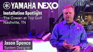 Yamaha and Nexo System Install at The Cowan at Top Golf Nashville JSS