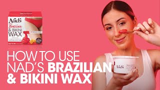 How to use Nad's Brazilian & Bikini Wax | Step by Step Tutorial | How-to Video