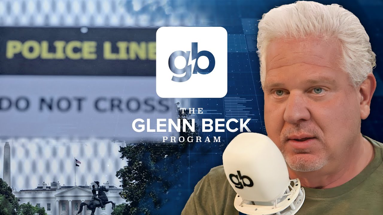 The REAL reason DC crime is out of control | The Glenn Beck Program | Hour One 8/11/25